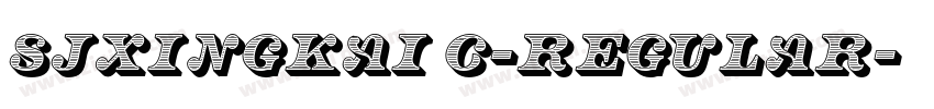 SJxingkai C-Regular字体转换 SJxingkai C-Regular字体转换